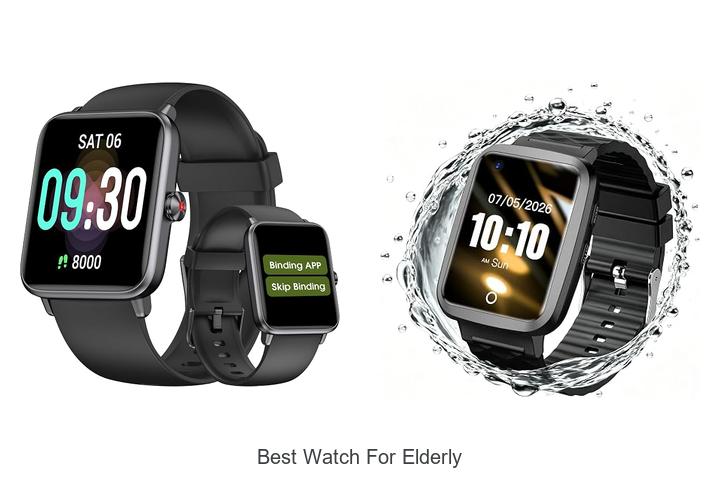 best watch for elderly