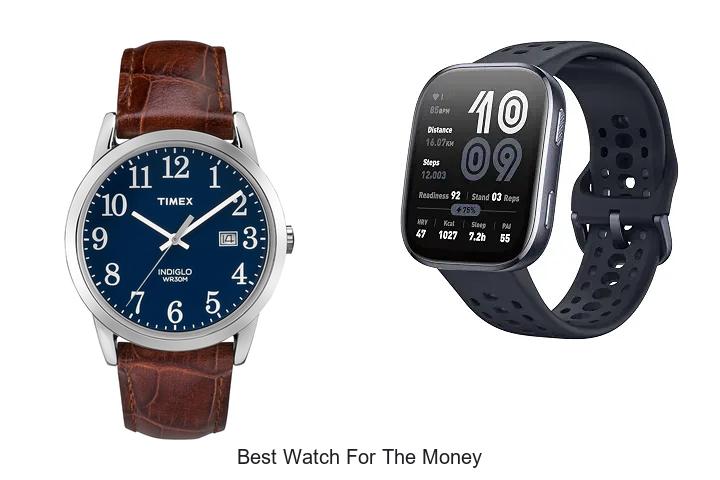 best watch for the money