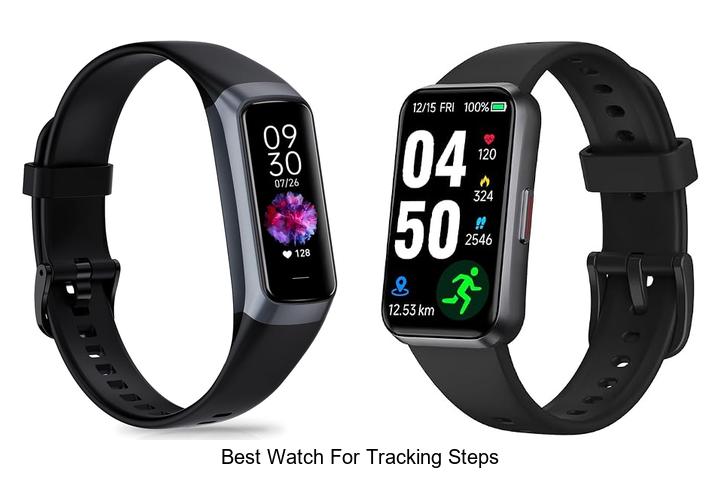 best watch for tracking steps