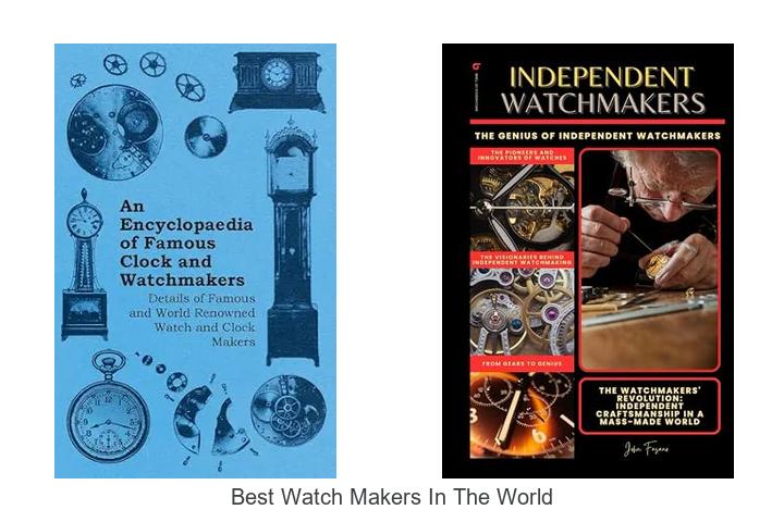 best watch makers in the world