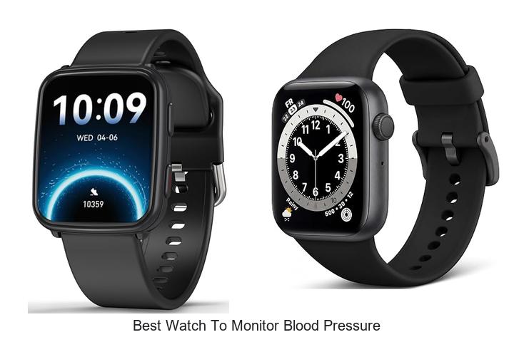 best watch to monitor blood pressure