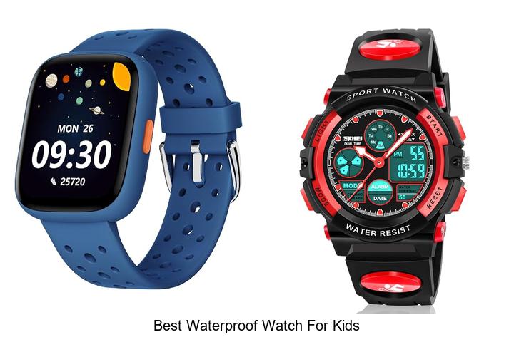 best waterproof watch for kids
