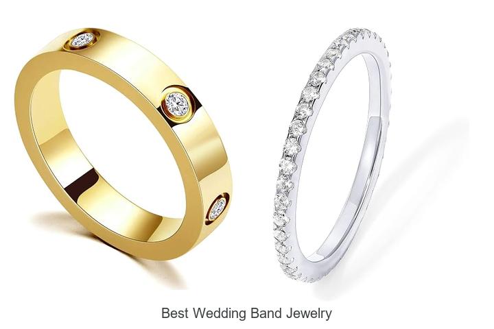 Top 12 Best Wedding Band Jewelry You Can’t Miss Today