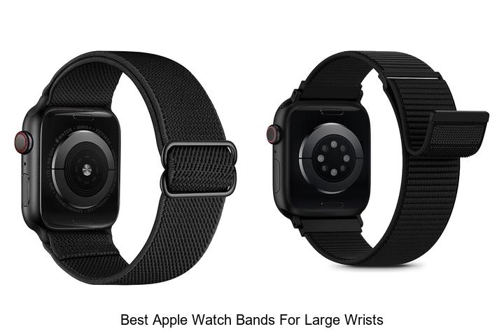 best apple watch bands for large wrists