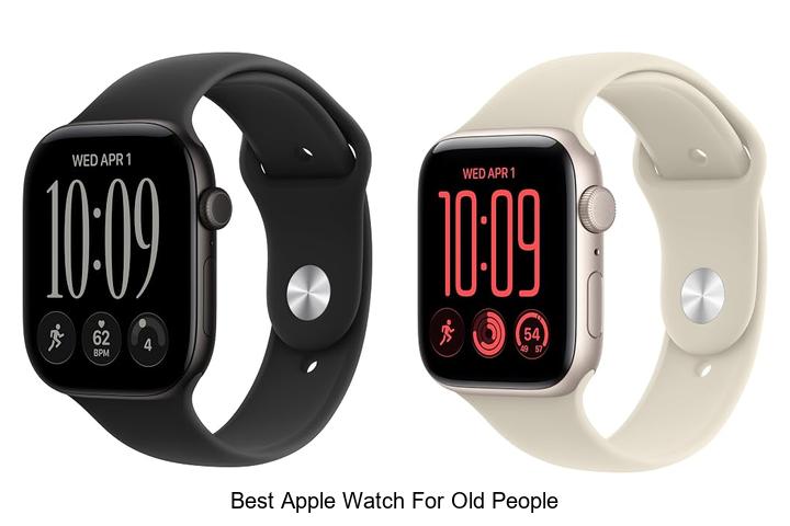 best apple watch for old people