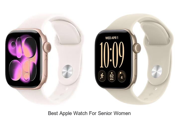 best apple watch for senior women