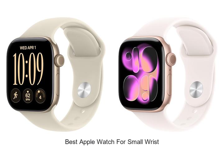 best apple watch for small wrist