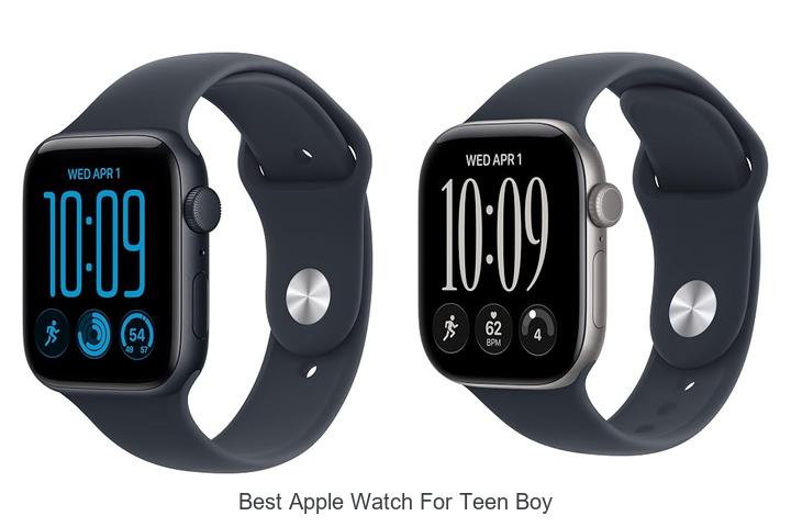 best apple watch for teen boy