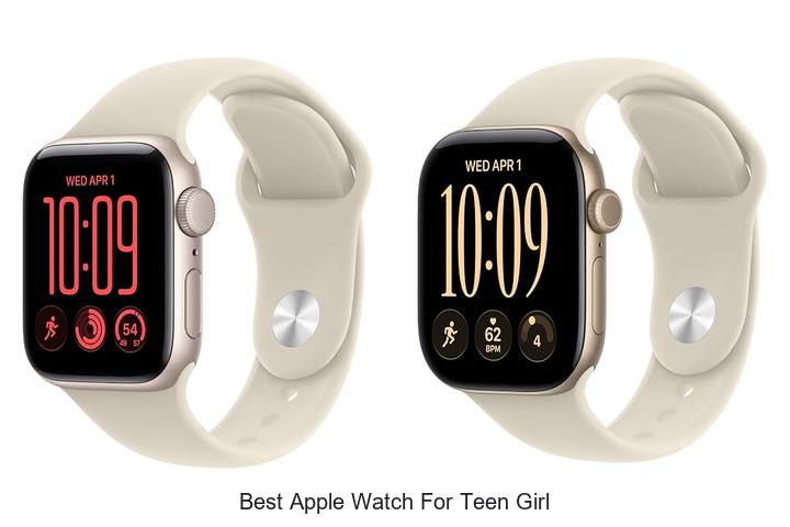best apple watch for teen girl