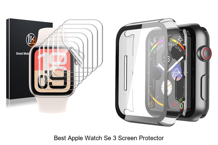 best apple watch se 3 screen protector