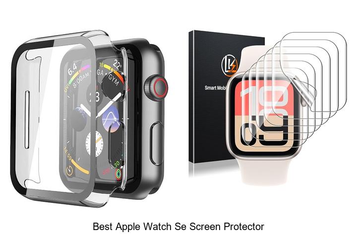 best apple watch se screen protector