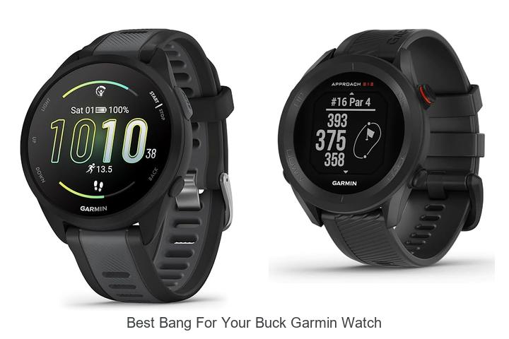 best bang for your buck garmin watch