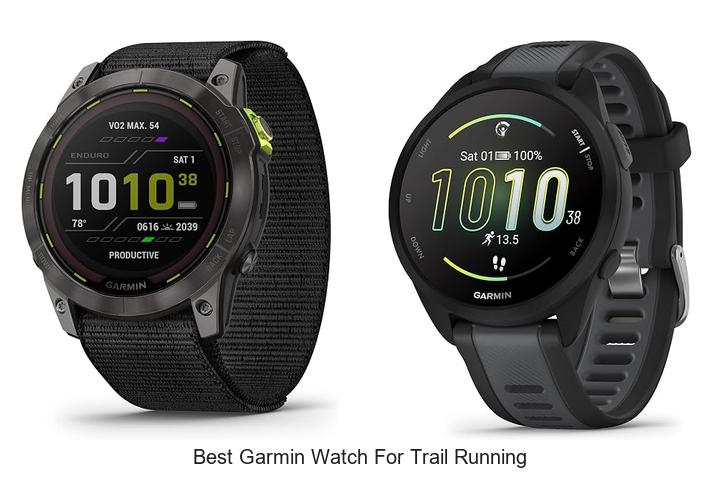 best garmin watch for trail running