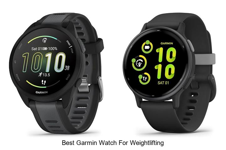 best garmin watch for weightlifting