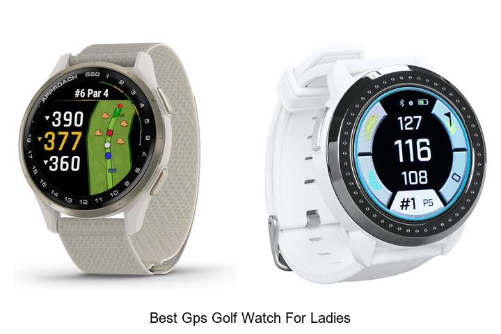 best gps golf watch for ladies
