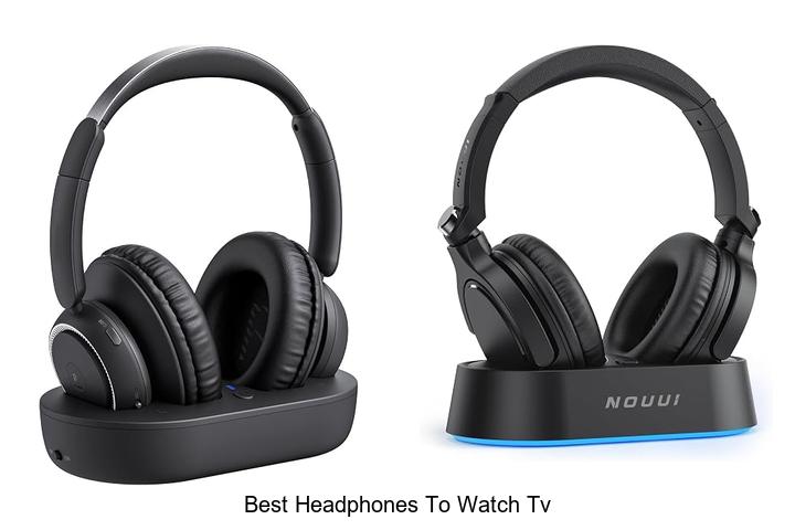 best headphones to watch tv