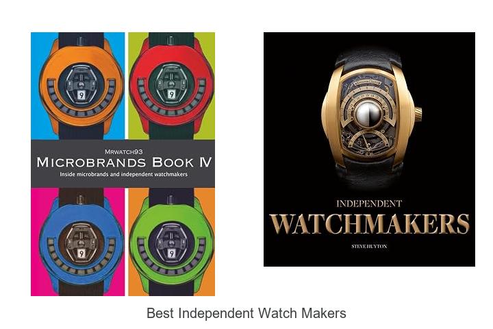 best independent watch makers