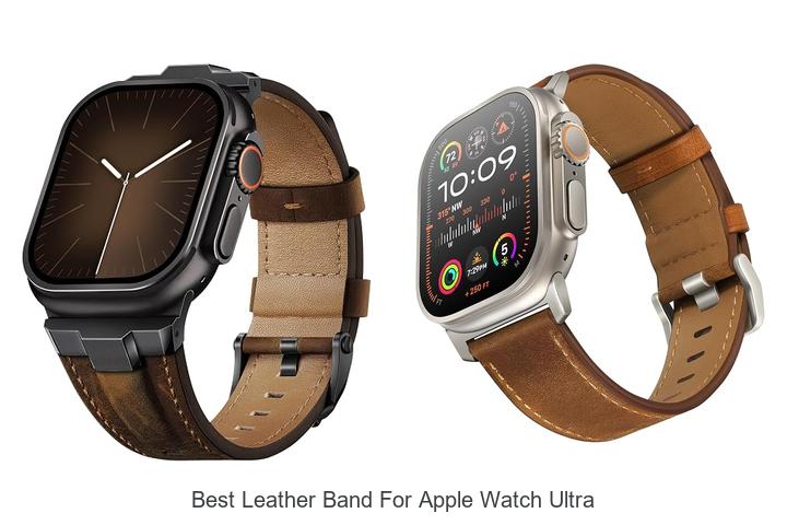 best leather band for apple watch ultra