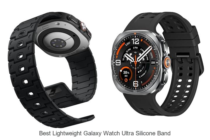 best lightweight galaxy watch ultra silicone band
