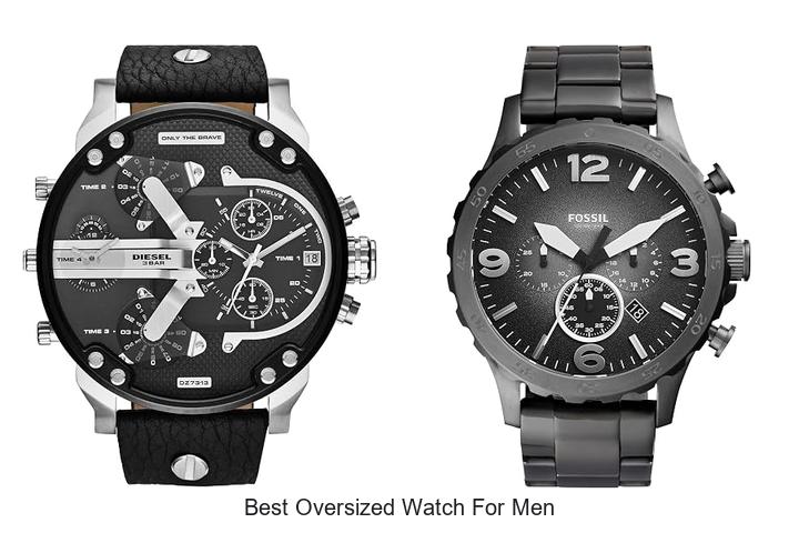 best oversized watch for men