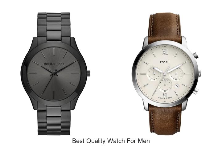 best quality watch for men
