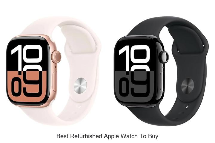 best refurbished apple watch to buy