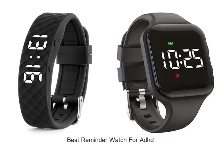 best reminder watch for adhd