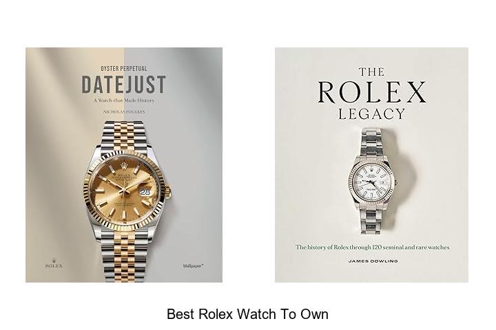 best rolex watch to own