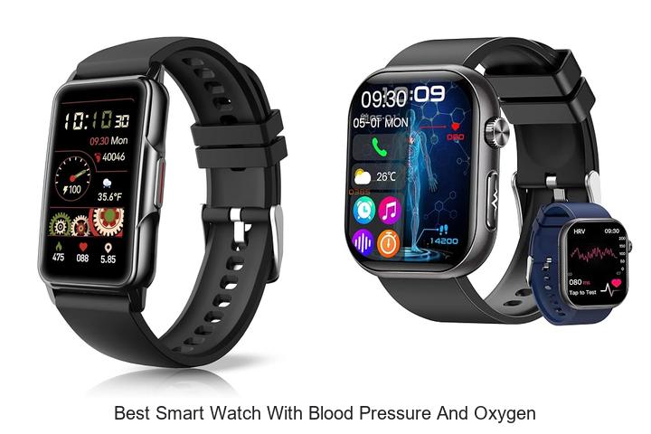 best smart watch with blood pressure and oxygen