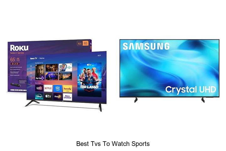 best tvs to watch sports