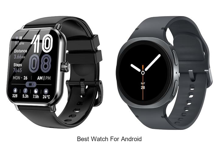 best watch for android