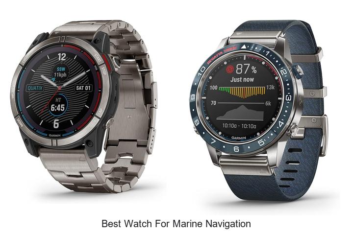 best watch for marine navigation