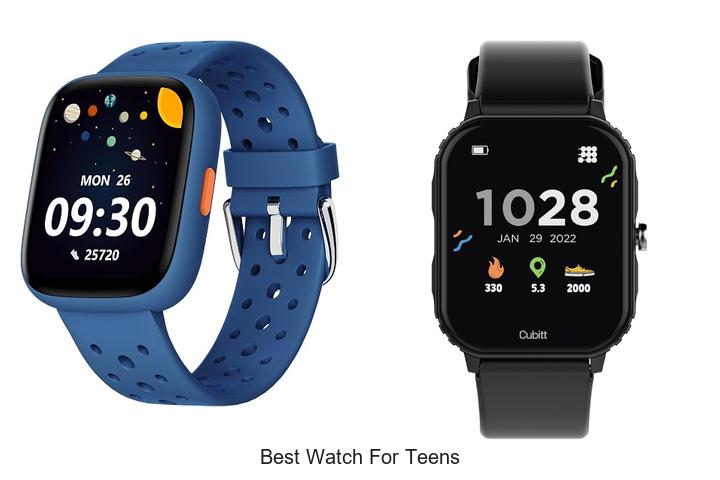 best watch for teens