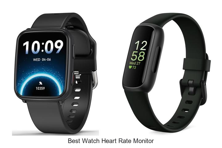 best watch heart rate monitor