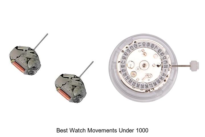 best watch movements under 1000