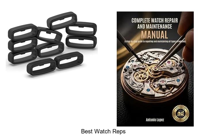 best watch reps