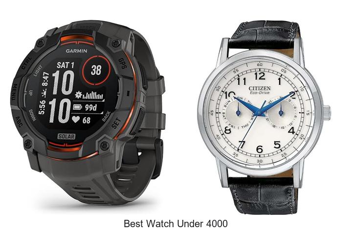 best watch under 4000